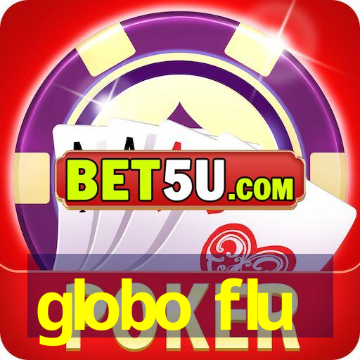 globo flu